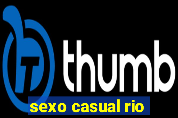 sexo casual rio